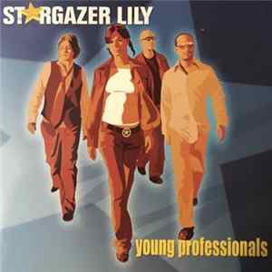 Stargazer Lily - Young Professionals Album