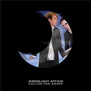 Moonlight Affair - Calling For Amore Album
