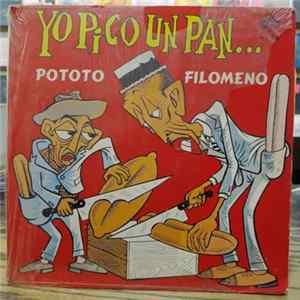 Pototo Y Filomeno - Pico Un Pan Album