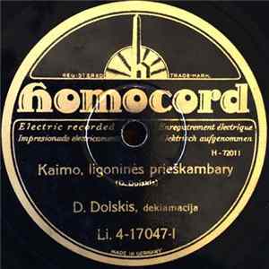 D. Dolskis - Kaimo, Ligoninės Prieškambary / Kaip Mes Su Jonu Operą Žiūrėjom Album