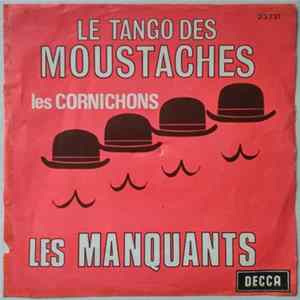 Les Manquants - Le Tango Des Moustaches Album