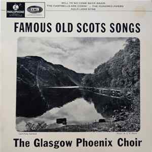 Glasgow Phoenix Choir - Famous Old Scots Songs Album