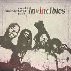Murs & Whole Wheat Bread Are The Invincibles - The Invincibles Album