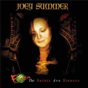 Joey Summer - Even the Saints Are Sinners Album