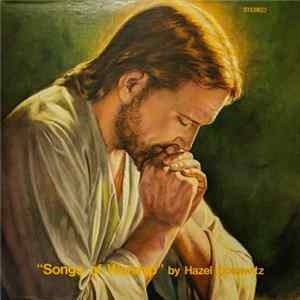 Hazel Bonawitz - Songs Of Worship Album