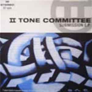 II Tone Committee - Submission E.P. Album