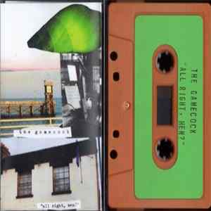 The Gamecock - All Right, Hen? Album