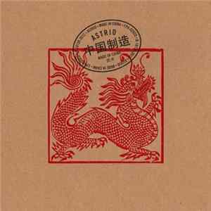 Astrio - Made In China Album