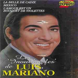 Luis Mariano - Les "Inoubliables" De Luis Mariano Album
