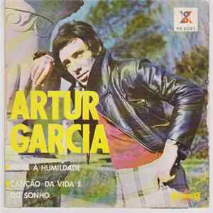 Artur Garcia - Prece À Humildade / Canção Da Vida E Do Sonho Album