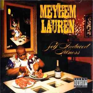 Meyhem Lauren - Self Induced Illness Album