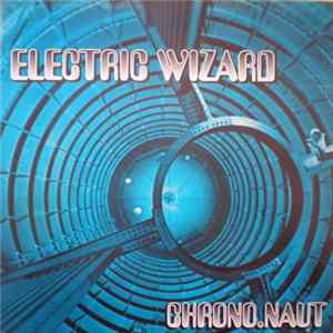 Electric Wizard - Chrono.naut Album