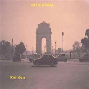 Ollie Cram - Rai-Ken Album