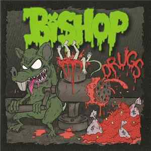 Bishop - Drugs Album