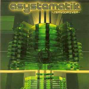Asystematik - Servodriver Album