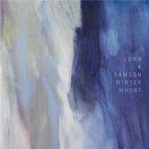 John K. Samson - Winter Wheat Album