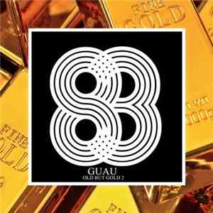 Guau - Old But Gold 2 Album