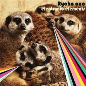 Ryoko Ono - Electronic Elements Album