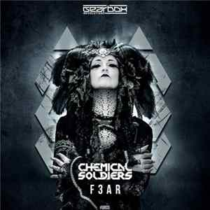 Chemical Soldiers - F3AR Album