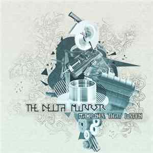The Delta Mirror - Machines That Listen Album