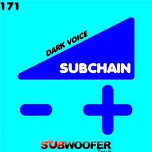 Subchain - Dark Voice Album
