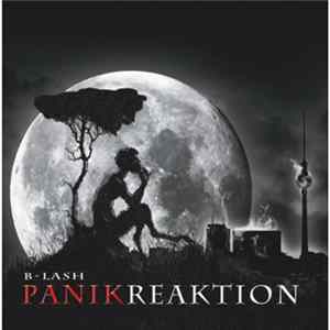 B-Lash - Panikreaktion Album