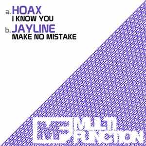 Hoax / Jayline - I Know You / Make No Mistake Album