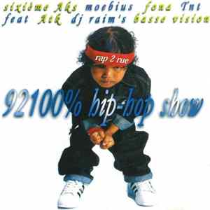 6ème Aks - 92100% Hip Hop Show Album