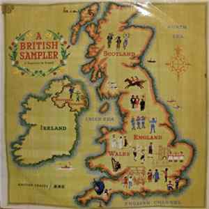 Various - A British Sampler: A Souvenir In Sound Of England Scotland Wales & Northern Ireland Album