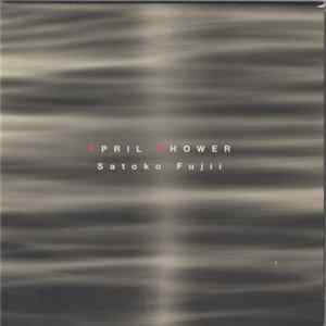 Satoko Fujii - April Shower Album