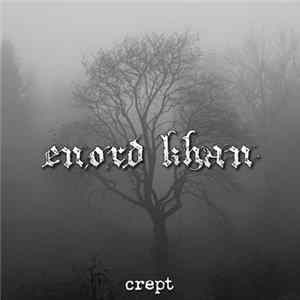 Enord Khan - Crept Album