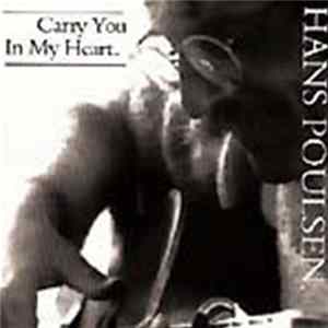 Hans Poulsen - Carry You In My Heart Album