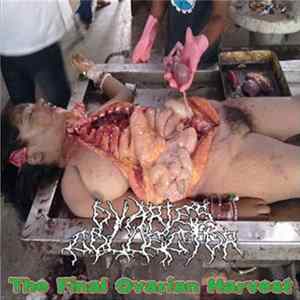 Ovaries Collector - The Final Ovarian Harvest Album