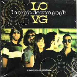 La Oreja De Van Gogh - A Las Cinco En El Astoria Album