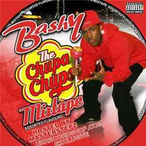 Bashy - The Chupa Chups Mixtape - Assorted Flavours Album
