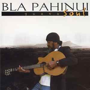 Bla Pahinui - Guava Soul Album