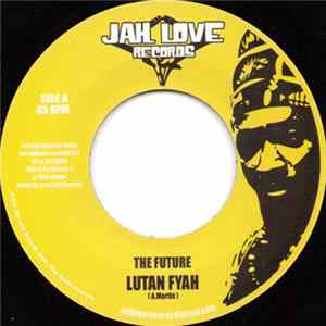 Lutan Fyah - The Future Album