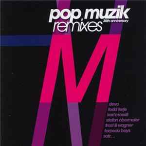 M - Pop Muzik (30th Anniversary Remixes) Album