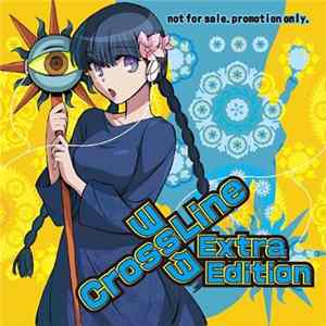 Various - ヲタ Cross Line Extra Edition Album