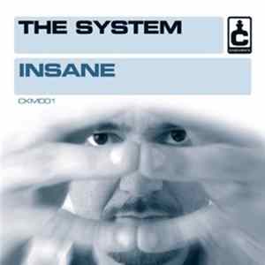The System - Insane Album