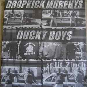 Dropkick Murphys / Ducky Boys - Split 7inch Album