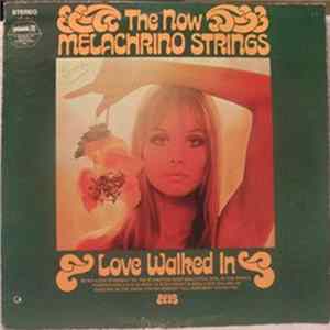 The Now Melachrino Strings - Love Walked In Album