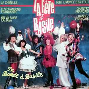 La Bande A Basile - La Fête A Basile Album