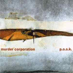 Murder Corporation / P.O.S.K. - Split Album