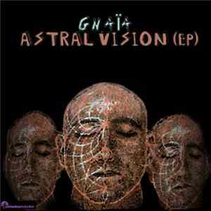 Gnaïa - Astral Vision (EP) Album