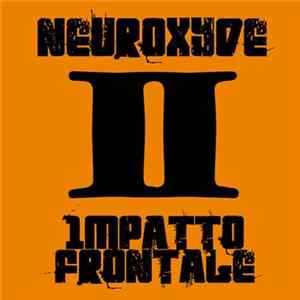 Neuroxyde - Impatto Frontale Album