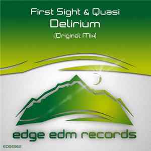 First Sight & Quasi - Delirium Album
