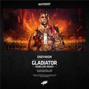 Endymion - Gladiator (Rebelion Remix) Album