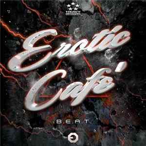 Erotic Cafe' - B.E.A.T. Album