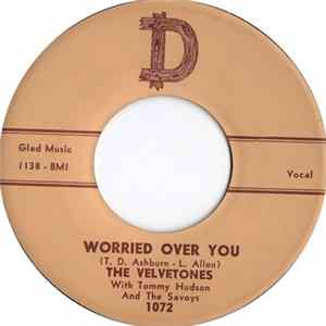 The Velvetones With Tommy Hudson And The Savoys - Worried Over You / Space Men Album